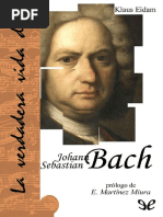 La Verdadera Vida de Johann Sebastian Bach - Klaus Eidman