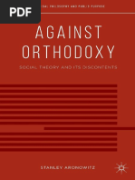 Stanley Aronowitz Against Orthodoxy Social Theory and Its Discontents PDF