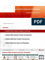 Truly Managing Customer Experience Has Begun: - HUAWEI SEQ Analyst Solution