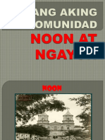 Ang Aking Komunidad Noon at Ngayon