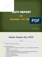 Duty Report, Afnida (Dr. Rudi)
