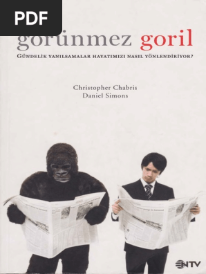 Christopher Chabris Daniel Simons Gorunmez Goril Ntv Yayinlari