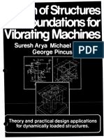 Design of Structures and Foundations For Vibrating Machines, Arya-Oneill-Pincus