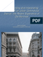 Understanding and Interpreting The Past of An Urban Commercial District: The Recent Experience of Old Montreal