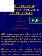 Formulation of Nursing Care Plans &amp; Health Goals