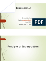 Superposition: DR Mostafa Ghasemi Email: Ext:7375 Room: No.8, 2 Floor, Block J3