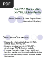 WAP 2.0 Mobile Web: XHTML Mobile Profile: David Robison & Jules Pagna Disso University of Bradford