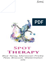 Spot Therapy: B L U e T A N S Y, Mo R o C C A N P R I C K L y P e A R, B R o C C o L I, Wa T e R Me L o N o I L S