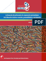 La Formación Del Profesorado y La Comprensión Epistemológica de La Educación Inclusiva: Tensiones, Permeabilidades y Contingencias