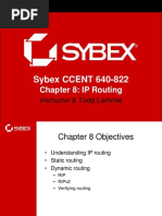 Sybex CCENT 640-822: Chapter 8: IP Routing