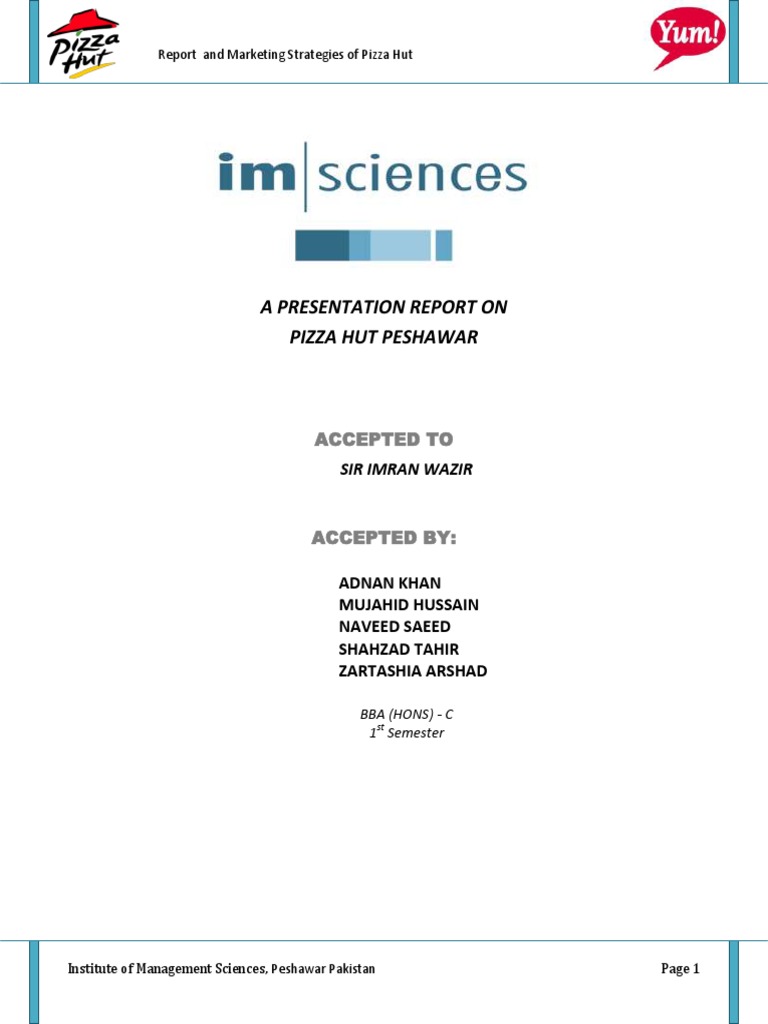 A Presentation Report On Pizza Hut Peshawar Accepted To PDF