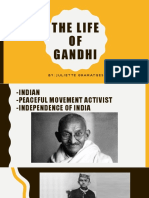 The Life OF Gandhi: By: Juliette Gramatges