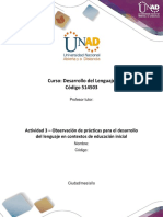 Formato para La Elaboración de La Actividad 3 - Observación de Prácticas para El Desarrollo Del Lenguaje en Contextos de Educación Inicial