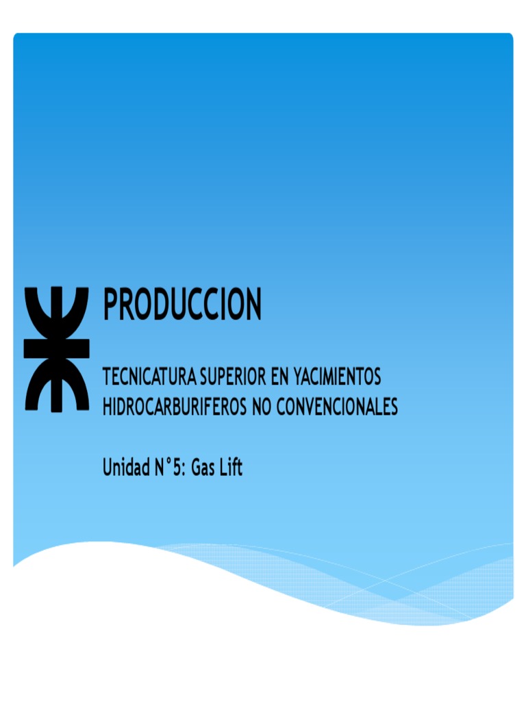 5 Gas Lift Clase PDF Ingeniería mecánica Gases
