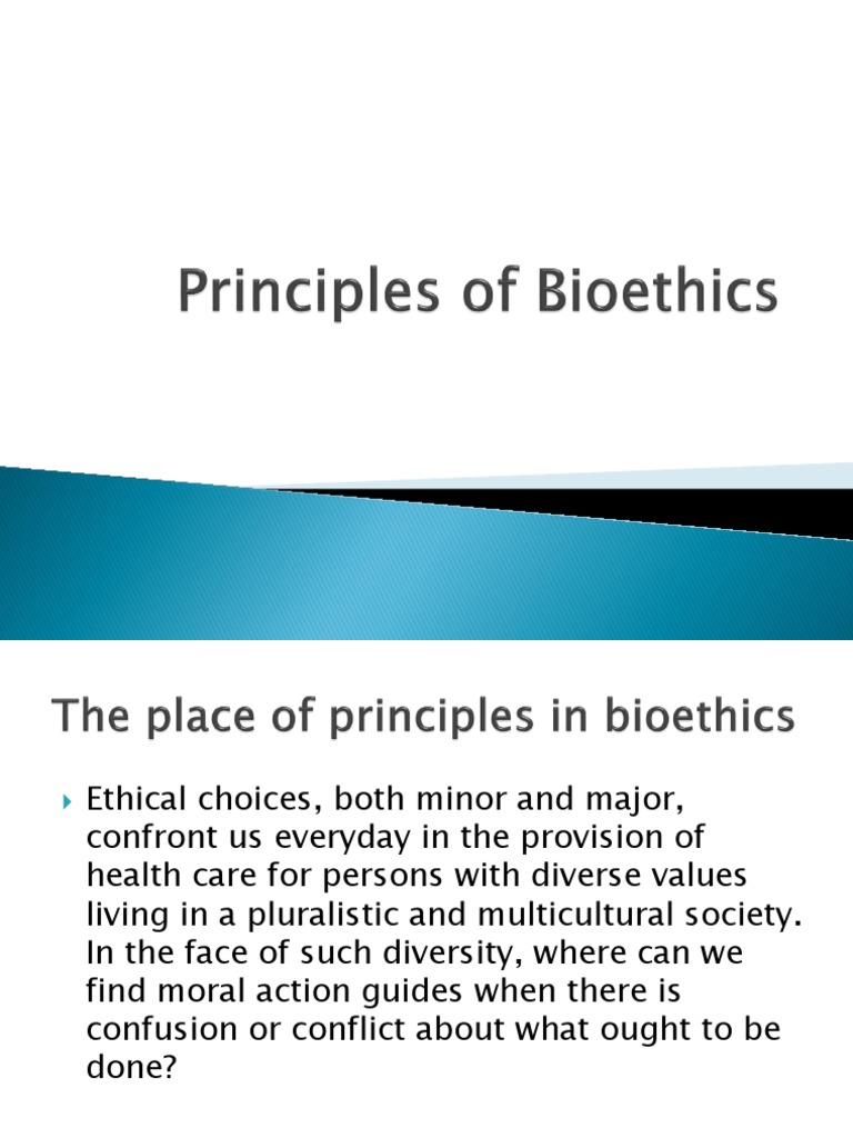 Four Principles of Bioethics Explained | PDF | Autonomy | Bioethics