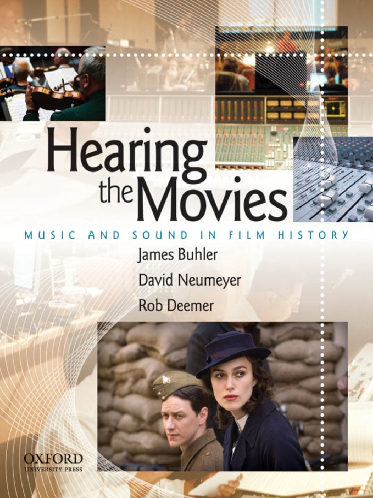 (James Buhler David Neumeyer Rob Deemer) Hearing The Movies Music and Sound in Film History