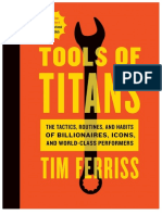 Tools of Titans The Tactics Routines and Habits of Billionaires Icons and World Class Performers PDF