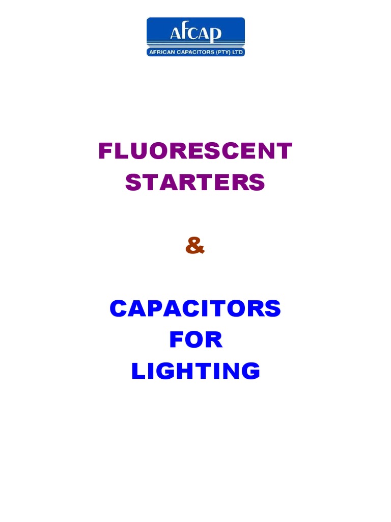 Capacitor Information (PT 1) PDF Capacitor Fluorescent Lamp