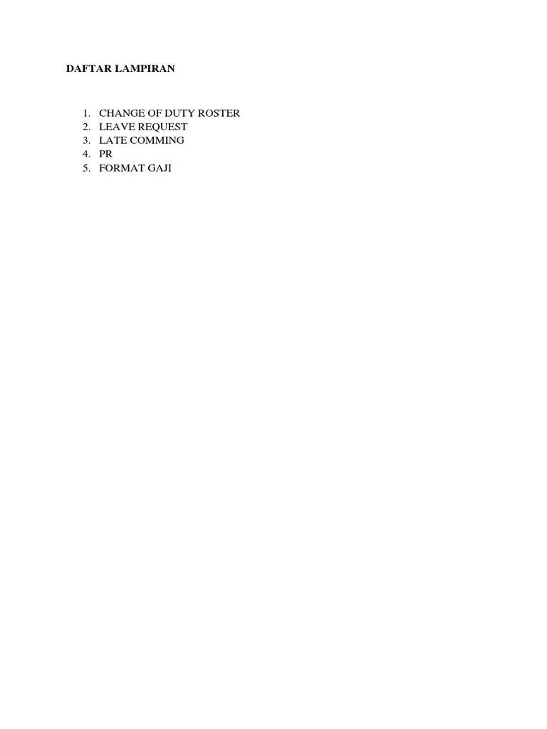 Change of Duty Roster 2. Leave Request 3. Late Comming 4. PR 5. Format ...