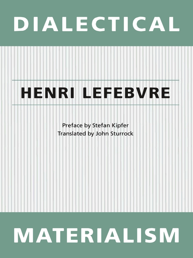 Henri Lefebvre Dialectical Materialism PDF Dialectic Karl Marx