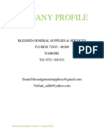 Company Profile: Blessed General Supplies & Services P.O BOX 72935 - 00200 Nairobi. Tel: 0721 168 631
