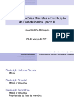 Distribuições Discretas: Uniforme, Binomial e Geométrica