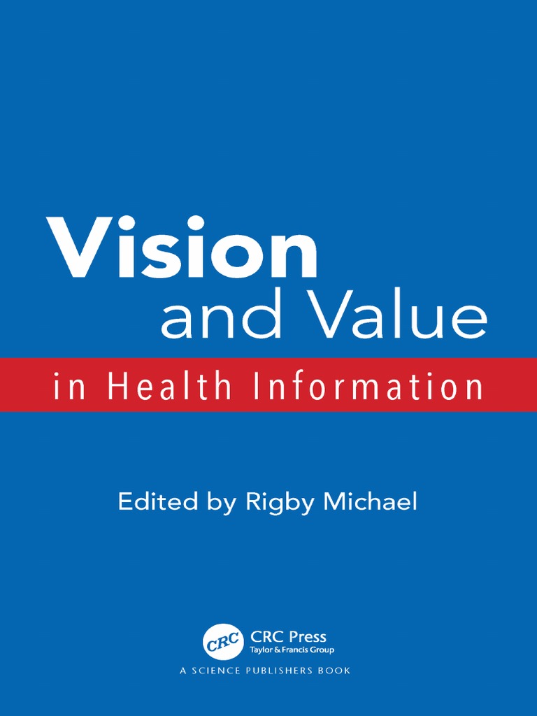 Vision and Value in Health Information | PDF | Health Informatics ...