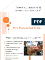 Topical Therapy & Dressing Techniques 22-3-2018
