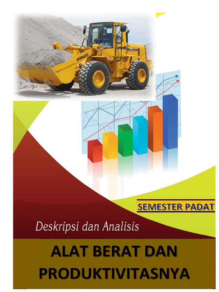 D4 Teknik Pengelolaan Dan Perawatan Alat Berat - Berbagai Alat