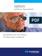 Information. From The LowVision Specialists. Guidelines For The Fitting of Telescopic Systems