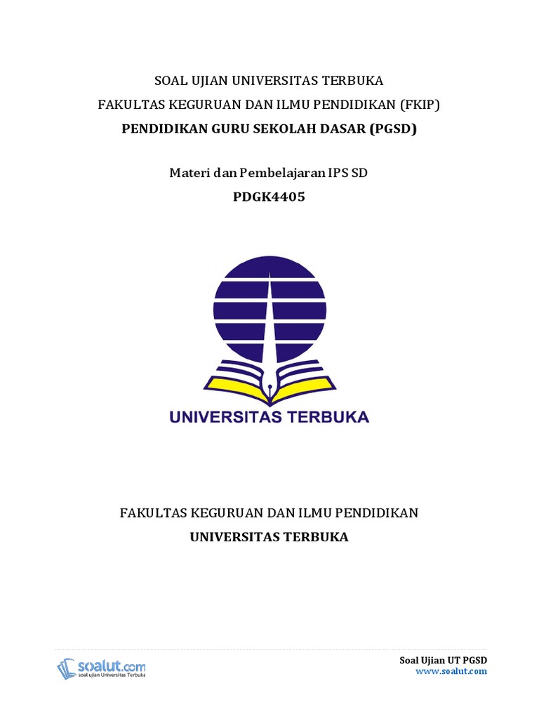 Soal Ujian UT PGSD PDGK4405 Materi Dan Pembelajaran IPS SD    Soal Ujian UT PGSD PDGK4405 Materi Dan Pembelajaran IPS SD