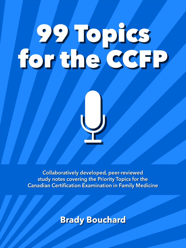 99 Topics For The CCFP PDF Cardiopulmonary Resuscitation Medical