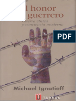 Ignatieff Michael, El Honor Del Guerrero, Guerra Étnica y Conciencia Moderna PDF