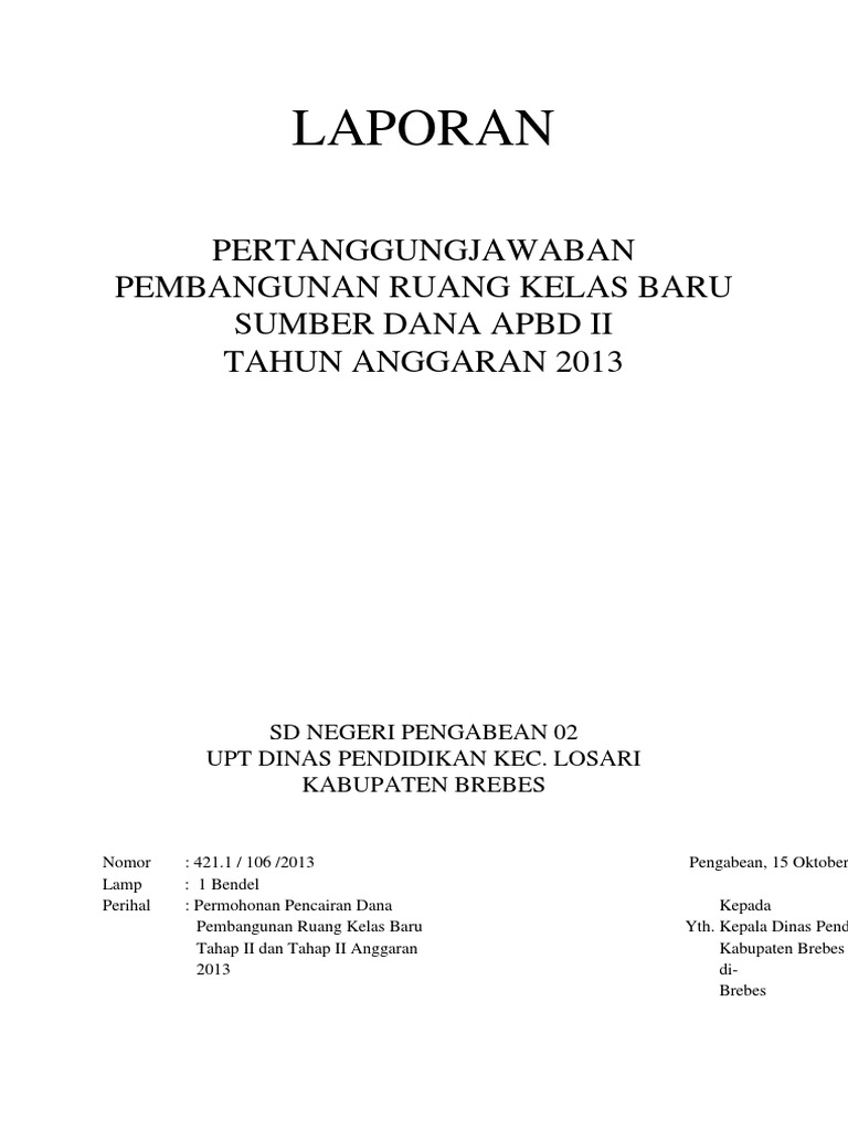 Laporan Pertanggungjawaban Rehabilitasi Ruang Kelas 2013