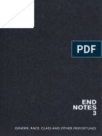 Endnotes 3 (Gender, Race, Class and Other-Misfortunes) (Ed) by Jasper Bernes, Chris Chen (2013)