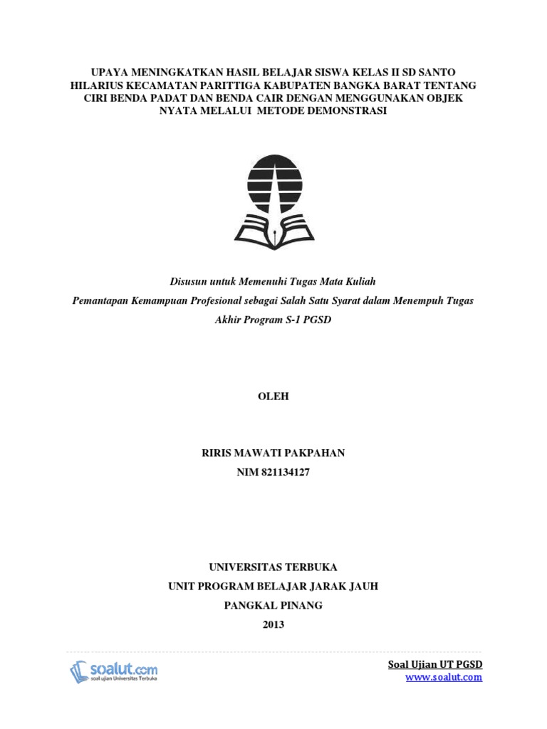 Contoh Laporan PKP UT PGSD IPA Ciri Benda Padat Dan Benda