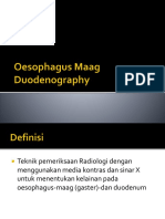 Teknik Pemeriksaan Radiologi untuk Mendeteksi Kelainan Pada Oesophagus-Maag-Duodenum