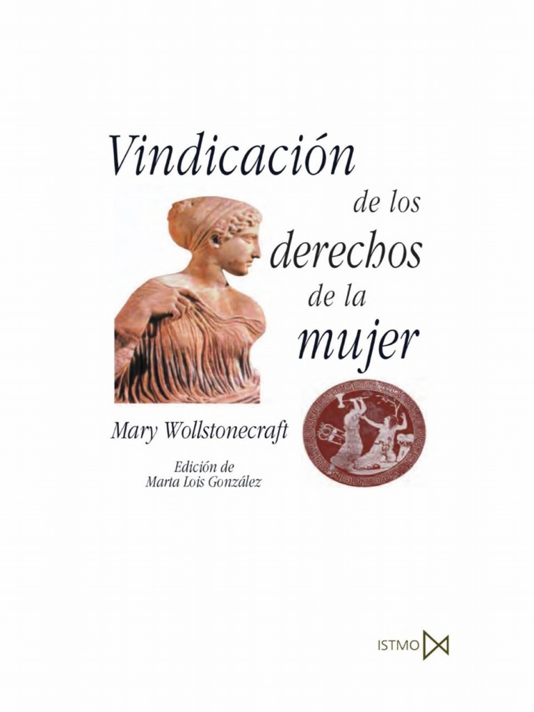 Mary Wollstonecraft - Vindicacion de Los Derechos de Las Mujeres PDF | PDF