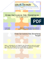 ¦reas Curriculares N¦o Disciplinares - Uma abordagem prática - Diapositivos da Apresentaç¦o