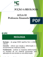 Introdução à reologia: fluidos Newtonianos e não Newtonianos