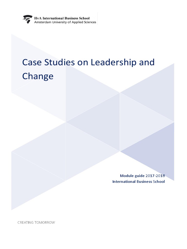 Leadership and Change Case Studies Guide | PDF | Leadership | Test ...