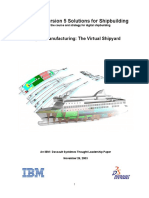 IBM PLM Version 5 Solutions For Shipbuilding: Digital Manufacturing: The Virtual Shipyard