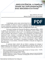 6.  Infração na Adolescência- A família e a complexidade na implantação das medidas socioeducativas. In- CARVALHO, M C N  Psicologia e Justiça- Infância, Adolescência e Família. Curitiba. JURUÀ. 2012..pdf