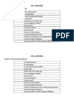 WH - Questions: Complete The Following Exercises