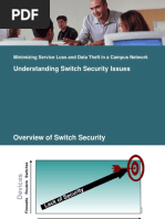 Understanding Switch Security Issues: Minimizing Service Loss and Data Theft in A Campus Network