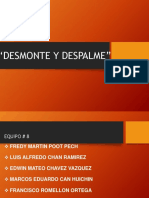 Desmonte y despalme equipo 8