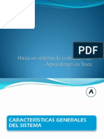 Hacia Un Sistema de Evaluaciones en Linea