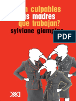 (Psicología y Psicoanálisis) Sylviane Giampino - ¿Son Culpables Las Madres Que Trabajan - (2003, Siglo XXI Ediciones) PDF