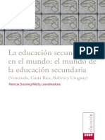 2017 IISUE Educación-secundaria-Vol.-2 La Educación Secundaria en El Mundo (Venezuela, Costa Rica, Bolivia y Uruguay
