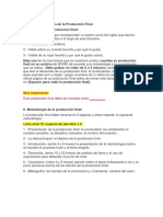 Temas y Metodología de La Producción Final